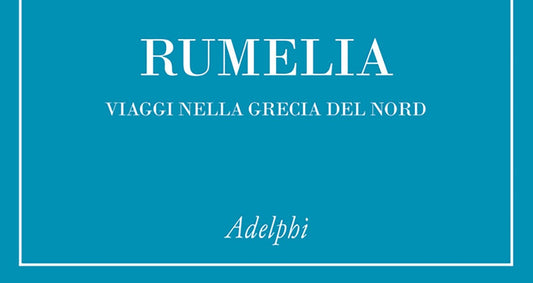 Rumelia - Grecia Vera